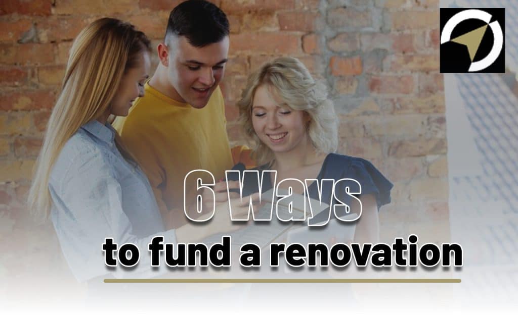 6 Ways To Fund A Renovation